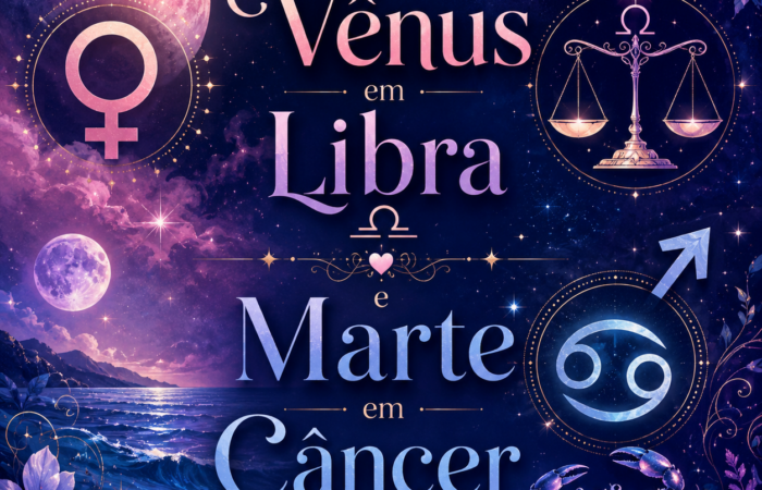 Vênus em Libra Marte em Câncer